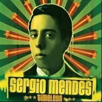 Sergio Mendes - Timeless i gruppen CD / Worldmusic/ Folkmusik hos Bengans Skivbutik AB (607212)