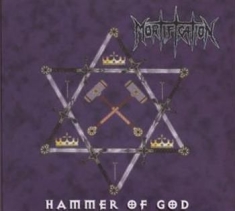 Mortification - Hammer Of God (+ Bonus)