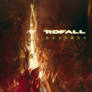 Tidfall - Nucleus