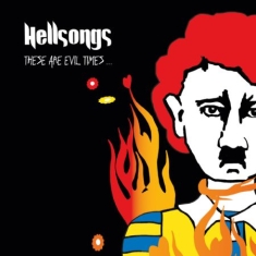 Hellsongs - These Are Evil Times