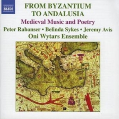 Various - Byzantium To Andalusia