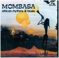 Mombasa - African Rhythms & Blues i gruppen CD / Elektroniskt hos Bengans Skivbutik AB (610042)