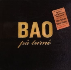 Benny Anderssons Orkester - Bao På Turné (Live)