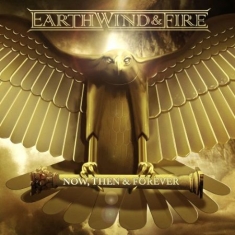 Earth Wind & Fire - Now, Then & Forever