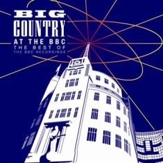 Big Country - Big Country At The Bbc - 2Cd