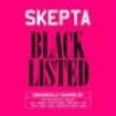 Skepta - Blacklisted i gruppen CD / Hip Hop hos Bengans Skivbutik AB (612188)