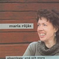 Röjås Maria - Silverringar Små Och Stora i gruppen CD / Elektroniskt hos Bengans Skivbutik AB (612762)