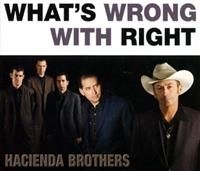 Hacienda Brothers - What's Wrong With Right i gruppen CD / Pop hos Bengans Skivbutik AB (612840)