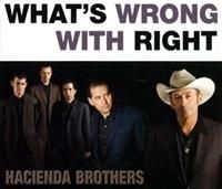 Hacienda Brothers - What's Wrong With Right i gruppen ÖVRIGT / Övrigt / aub hos Bengans Skivbutik AB (612840)