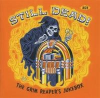 Blandade Artister - Still Dead! The Grim Reaper's Jukeb