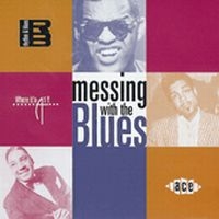 Various Artists - Messing With The Blues