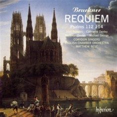 Bruckner Anton - Requiem / Psalms 112, 114