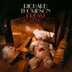 Thompson Richard - Dream Attic
