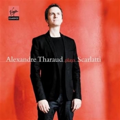 Alexandre Tharaud - D. Scarlatti : Sonatas (Standa