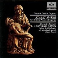 Pergolesi/Scarlatti - Stabat Mater + Concerti Grossi