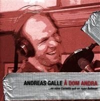 Andreas Galle Å Dom Andra - En Näve Cornelis Och En Nypa Bellma