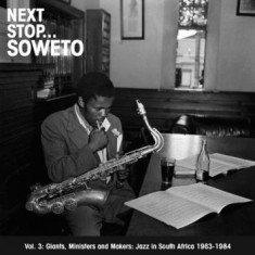 Next Stop Soweto - Next Stop Soweto Vol 3: Jazz In Sou