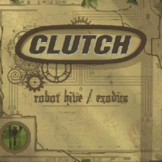 Clutch - Robot Hive/Exodus (Cd+Dvd)