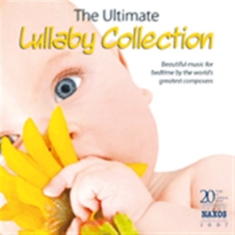 Various Composers - The Ultimate Lullaby Collection