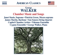 Walker - Chamber Music And Songs