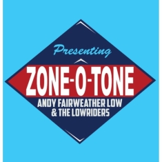 Fairweather Low Andy - Zone-O-Tone
