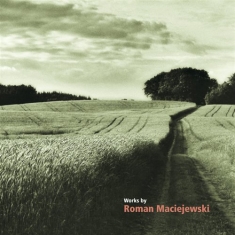 Maciejewski Roman - Works By Roman Maciejewski