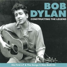 Dylan Bob - Constructing The Legend