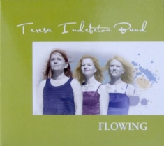 Teresa Indebetou Band - Flowing