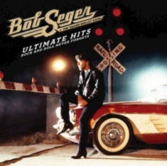 Seger Bob & The Silver Bullet Band - Ultimate Hits (2CD)