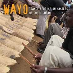 Wayo - Trance Percussion Masters Of South