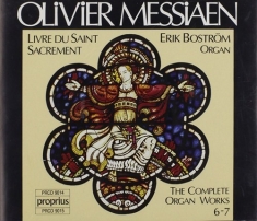 Messiaen Olivier - Kompletta Orgelverk, Vol 6-7