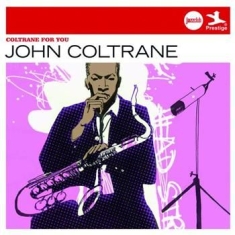 Coltrane John - Coltrane For You (Jazzclub)