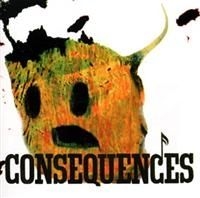 Consequences - Consequences i gruppen VI TIPSAR / Lagerrea / CD REA / CD POP hos Bengans Skivbutik AB (627958)