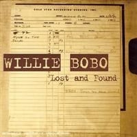 Willie Bobo - Lost & Found i gruppen CD / Jazz/Blues hos Bengans Skivbutik AB (628104)