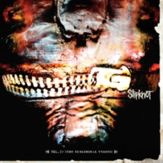 Slipknot - Vol. 3: The Subliminal Verses