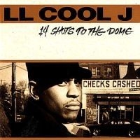LL Cool J - 14 Shots To The Dome i gruppen CD / Hip Hop hos Bengans Skivbutik AB (629143)