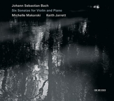 Michelle Makarski / Keith Jarrett - J.S.Bach  6 Sonatas For Violin And