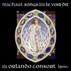 De Machaut - Songs From Le Voir Dit