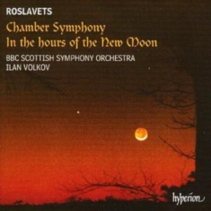 Roslavets/ Bbc Scottis So/ Vol - Chamber Symphony, In The Hours