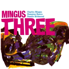 Charles -Trio- Mingus - Mingus Three