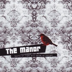 Manor The - Sparks Of Light Will Guide Us...