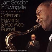 Hawkins Coleman & Russell Pee Wee - Jam Session In Swingville i gruppen CD / Jazz/Blues hos Bengans Skivbutik AB (632904)