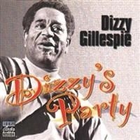 Dizzy Gillespie - Dizzy's Party i gruppen CD / Jazz/Blues hos Bengans Skivbutik AB (633022)