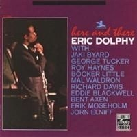 Eric Dolphy - Here And There i gruppen CD / Jazz/Blues hos Bengans Skivbutik AB (633035)