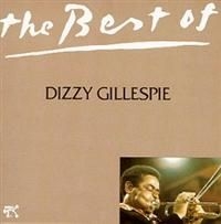 Dizzy Gillespie - Best Of i gruppen CD / Jazz/Blues hos Bengans Skivbutik AB (633154)