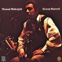 Kenny Burrell - 'round Midnight i gruppen CD / Jazz/Blues hos Bengans Skivbutik AB (633185)