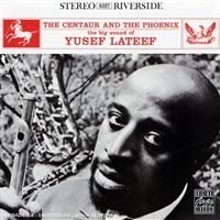 Lateef Yusef - Centaur And The Phoenix i gruppen CD / Jazz/Blues hos Bengans Skivbutik AB (633247)