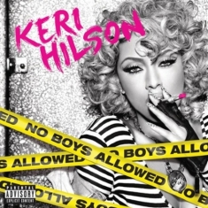 Hilson Keri - No Boys Allowed