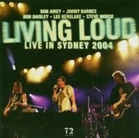 Living Loud - Live In Sydney 2004 - 2Cd
