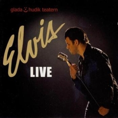 Glada Hudik Teatern - Elvis